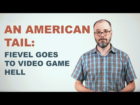 An American Tail: Fievel Goes to Video Game Hell