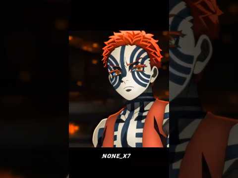 Akaza baddas edit #anime #demonslayer #edit #akaza #reels #rengoku