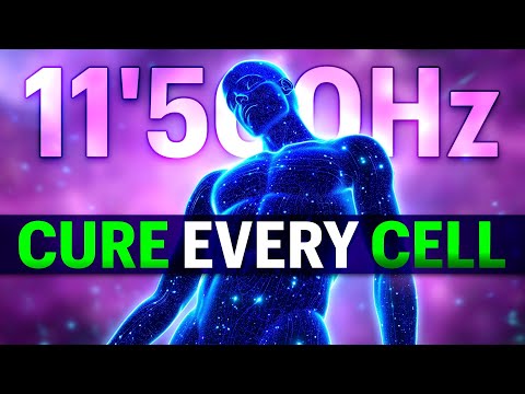 CURE EVERY CELL in YOUR BODY FAST at 11'500Hz 528Hz Healing Frequency for Deep Sleep/Meditation