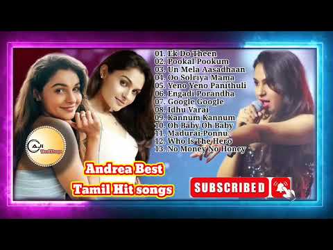 Andrea Best Tamil Song collection | Super Hit tamil Songs #tamilsongs #AJITamilsongs @AJI_tamilsongs