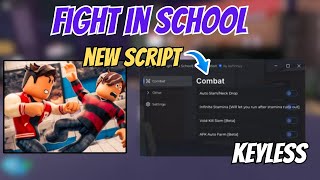 🔥 [2025] Fight In A School Script | Auto Attack, Fast Punch, Hitbox Expander, Kill Aura, ESP