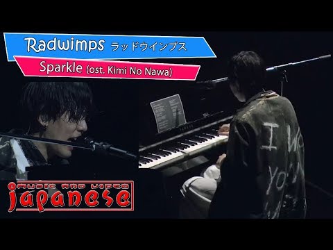 Radwimps sparkle live ost  Kimi No Nawa ( radwimps live )