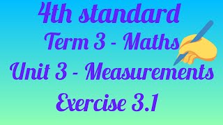4th std-Term 3-Maths-Unit 3-Measurements #measurement #term3 #unit3 #maths #4thstdmaths