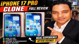 iPhone 17 Pro Clone Full Review 🔥 Real Experience After Using!