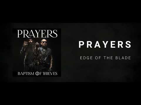 Prayers - Edge Of The Blade