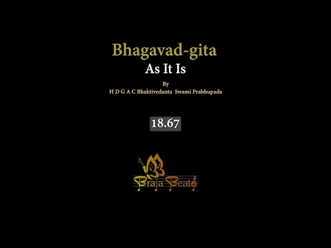 Bhagavad-gita 18.67