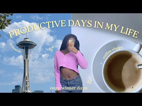 cozy winter days in Seattle | slow mornings, spotify wrapped, coffee shops * productive*