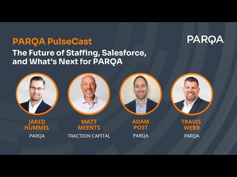PARQA PulseCast | The Future of Staffing, Salesforce, and What’s Next for PARQA