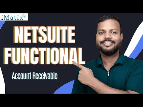 NetSuite Functional Account Receivable | Account Receivable in NetSuite Functional | iMatix
