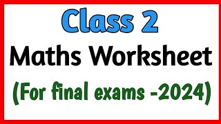 Class 2 Worksheet ||Class 2 Maths Worksheet ||Class 2 Maths @AmazingAnukiduniya