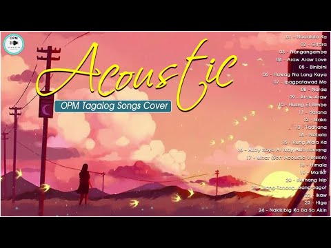Best Of OPM Acoustic Love Songs 2022 Playlist ❤️ Top Tagalog Acoustic Songs Cover Of All Time 213