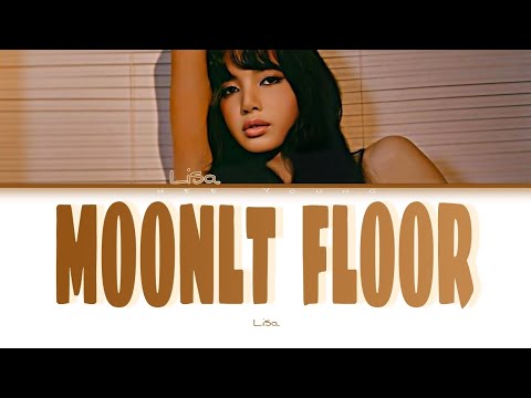 LISA "Moonlit Floor (Kiss Me)" (Lyrics Color Coded)