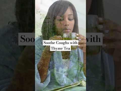 Soothe Coughs with Thyme Tea | Health Hub #cough #coughhomeremedy #thymeleaves #thymetea