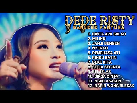Lagu Dede Risty Terbaru Full Album ❤ Lagu Tarling Dangdut Pantura Cirebon Indramayu 2024 ❤