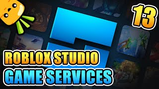 Roblox Studio Tutorial | What is Game Services
