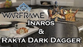 Warframe Inaros & Rakta Dark Dagger - My build (Shield gate ready)
