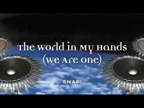 SNAP! - The World In My Hands (We Are One) [Official Audio]