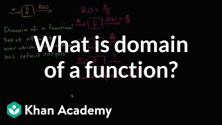 What is the domain of a function? | Functions | Algebra I | Khan Academy