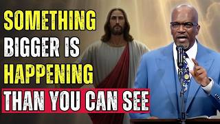 Terry K Anderson | Something BIGGER Is Happening Than You Can See | Jesus Christ