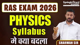 RAS 2026 Physics Syllabus | Sharwan Sir Springboard Academy
