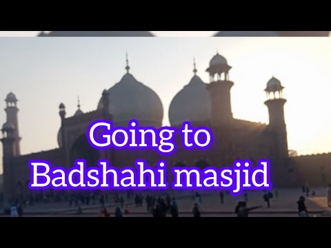 Going to badshahi masjid and shahi kila 😃❤️