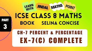 ICSE Class 8 Math Ch-7 Percent & Percentage From Selina Concise Part-3  ⁨@jindalmathspoint⁩