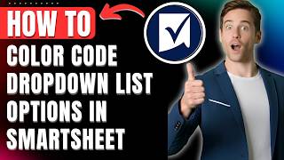How To Color Code Dropdown List Options In Smartsheet Easily 2026