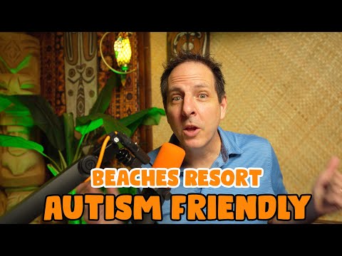Beaches Resort, The Best Autism-Friendly Vacations for Families
