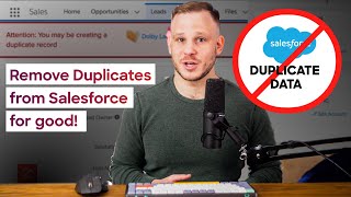 Salesforce Duplicate Management: Automate & Prevent Bad Data in 5 Minutes