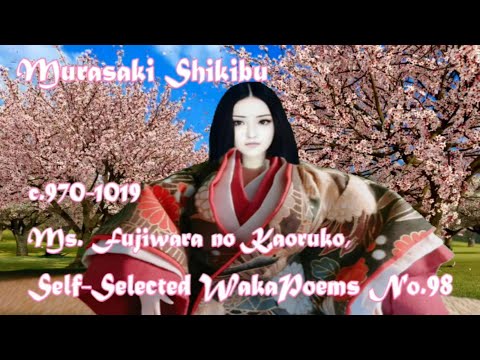 WE-0057  MurasakiShikibu  No.98 Waka Poem  in the Self-Selected  Waka Anthology