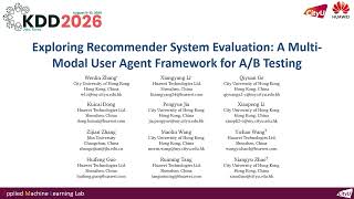 KDD 2026 -Exploring Recommender System Evaluation: A Multi-Modal LLM Agent Framework for A/B Testing