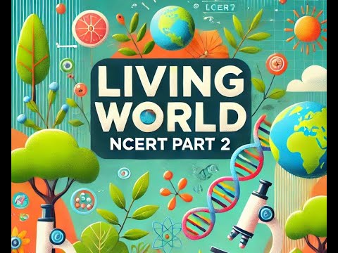 living world ncert part2