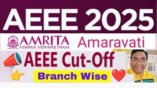 Amrita University amaravati campus|Amrita cut off 2025|AEEE cut off 2025|AEEE cutoff|Vit ap review