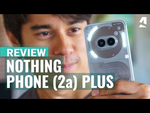 Nothing Phone (2a) Plus review