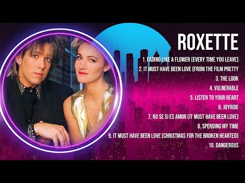 R o x e t t e  Mix Top Hits Full Album ▶️ Full Album ▶️ Best 10 Hits Playlist