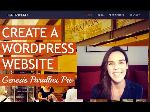 How To Make A WordPress Website (Genesis Parallax Pro)  : )