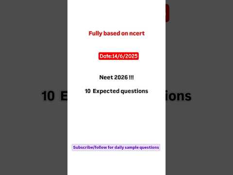 10 expected Neet 2026 question !!(14/6/2025) #neet #neet2026 #medico #edu_bees#physicswallah #allen