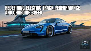 2027 Porsche Taycan Turbo GT: Redefining Electric Track Performance and Charging Speed