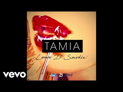Tamia - Leave It Smokin' (Official Audio)