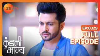 Karan ने सच पूछना चाहा | Kundali Bhagya | Full Ep 329 | Zee TV | 12 Oct 2018