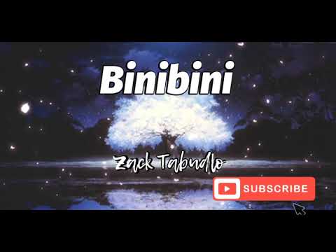 Binibini Lyrics - Zack Tabudlo