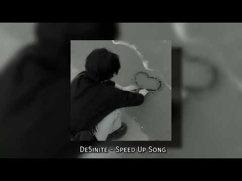 អ្នកថ្មី - De5inite (Speed Up Song)