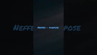 Neffex - Purpose #neffexbestsongs #neffexnation #Purpose