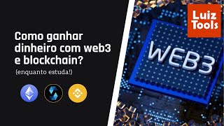 How to make money quickly with web3 and blockchain?