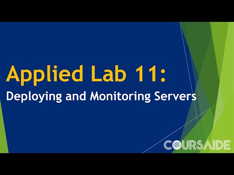 11. Applied Lab 11. Deploying and Monitoring Servers