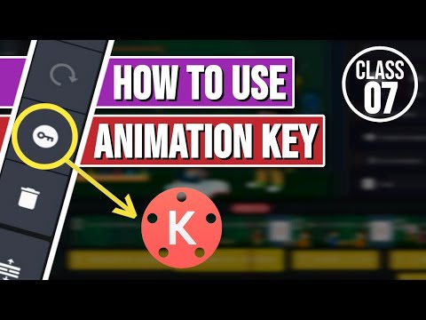 How To Use Animation Key in Kinemaster | Class 07 | Kinemaster Tutorial |