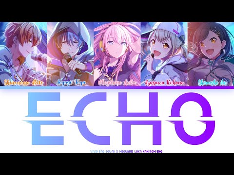 ECHO — Vivid BAD SQUAD Cover | Color Coded Lyrics (ENG), Original (CrusherP)