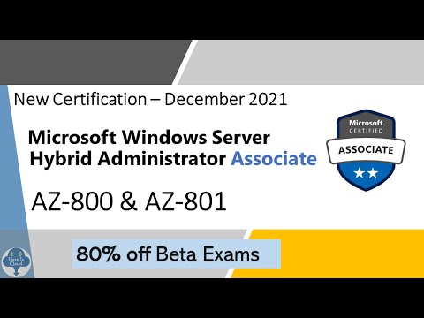 Microsoft Certified Windows Server Hybrid Administrator Associate. AZ 800 and AZ 801