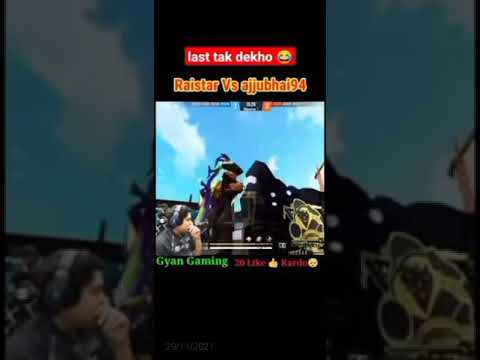 ajjubhai94vsraistar#shorts#totalgaming#gyangaming