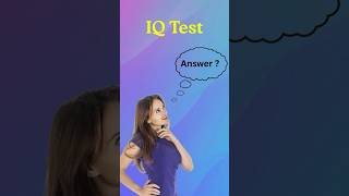 IQ Test | #maths #iqtest #mathchallenge #trickymaths #mathstrick